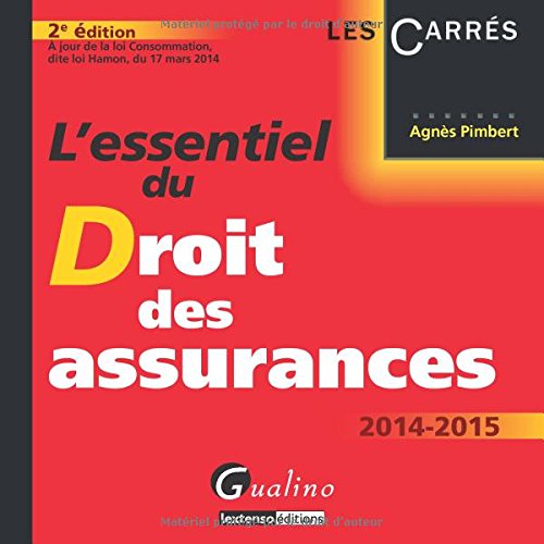 L' essentiel du droit des assurances