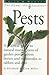 Smith & Hawken: Pests: A Practical Guide to Natural Management of Garden Pests--From Borers and Nematodes to Rabbits and Deer (Smith & Hawken--The Hands-On Gardener) by Crow Miller, Elizabeth Miller