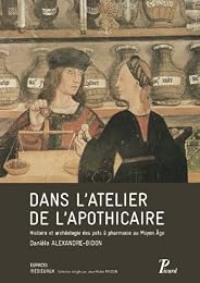 Dans l'atelier de l'apothicaire