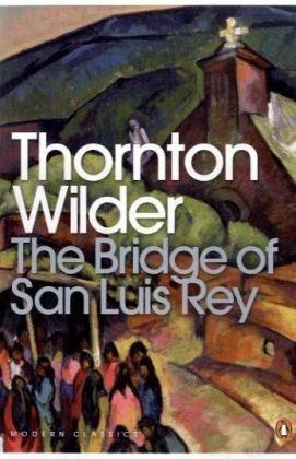 "The Bridge of San Luis Rey (Penguin Modern Classics)" av Thornton Wilder