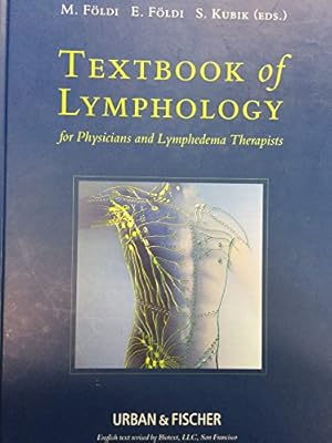 Textbook of Lymphology: For Physicians and Lymphedema Therapists