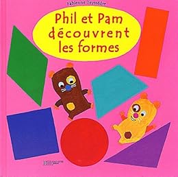 Phil et Pam découvrent les formes