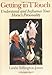 Getting in TTouch: Understand and Influence Your Horse's Personality by Linda Tellington-Jones, Sybil Taylor