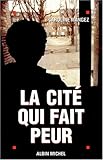La Cité qui fait peur by 