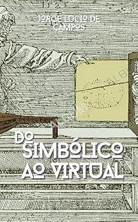 Livro DO SIMBÓLICO AO VIRTUAL: A representação do espaço em Panofsky e Francastel