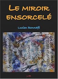 Le  miroir ensorcelé