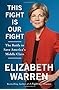 This Fight Is Our Fight: The Battle to Save America's Middle Class
