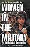 Women in the Military: An Unfinished Revolution