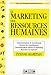 Le Marketing des ressources humaines (Savoir en action) (French Edition) by