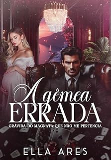 Livro A GÊMEA ERRADA: GRÁVIDA DO MAGNATA QUE NÃO ME PERTENCIA