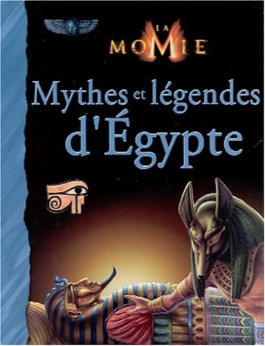 Mythes et légendes d'Égypte
