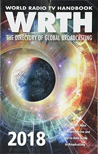 World Radio TV Handbook 2018: The Directory of Global Broadcasting