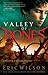 Valley of Bones (Jerusalem's Undead Trilogy) by Eric Wilson