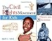 The Civil Rights Movement for Kids: A History with 21 Activities (Volume 15) (For Kids series)