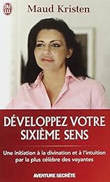 Développez votre sixième sens