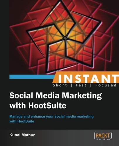 Download Instant Social Media Marketing with HootSuite