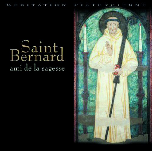 Saint Bernard, Ami de la Sagesse