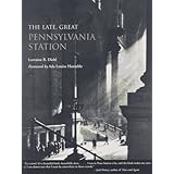 The Late, Great Pennsylvania Station