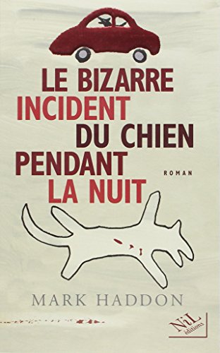 Le  bizarre incident du chien pendant la nuit