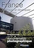 France. Aménager et développer les territoires (Dossier n.8067 Janvier-février 2009) by 