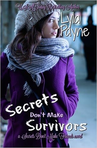 Secrets Don T Make Survivors Secrets Don T Make Friends Band 2 Amazon De Payne Lyla Fremdsprachige Bucher
