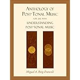 Anthology of Post-Tonal Music