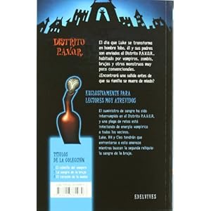 La sangre de la bruja / Blood of the Witch (Distrito P.A.V.O.R / Scream Street) (Spanish Edition)