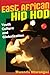 East African Hip Hop: Youth Culture and Globalization (Interp Culture New Millennium)