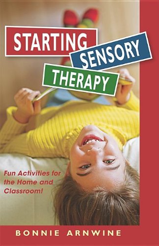 STARTING SENSORY THERAPY, 2ND EDIT