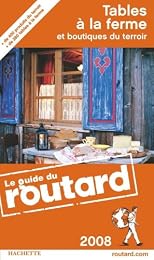Tables à la ferme et boutiques du terroir, 2008