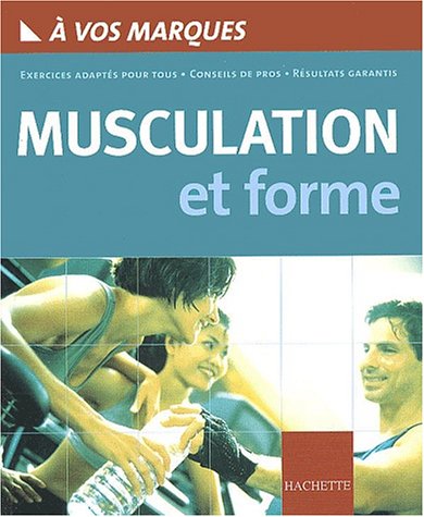 Musculation et forme