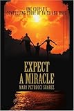 Image de Expect A Miracle: One couple's compelling story of faith and hope