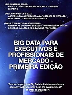 Livro Big Data para Executivos e Profissionais de Mercado - Primeira Edição
