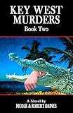 Key West Murders - Book Two: Book Two