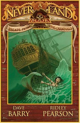 Escape from the Carnivale: A Never Land Book (A Peter and the Starcatchers Never Land Book)