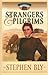 Strangers and Pilgrims (Homestead Series #1) by Stephen A. Bly