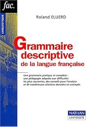 Grammaire descriptive de la langue française