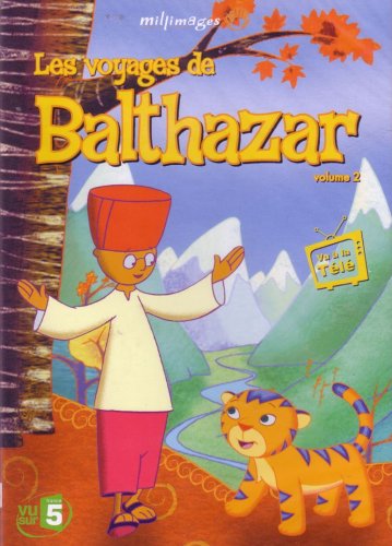 Les Voyages De Balthazar - Vol. 2