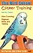 The Bird School. Clicker Training for Parrots and Other Birds by Ann M. Castro, Kimberly Collins