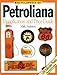 Encyclopedia of Petroliana: Identification and Price Guide by 