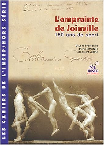 Lempreinte De Joinville 150 Ans De Sport Cah Insep - 