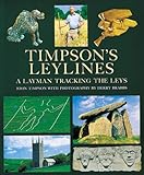 "Timpson's Leylines A Layman Tracking the Leys" av John Timpson