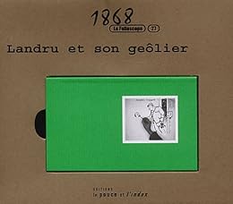 " Landru et son geôlier"