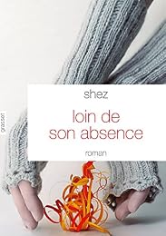 Loin de son absence