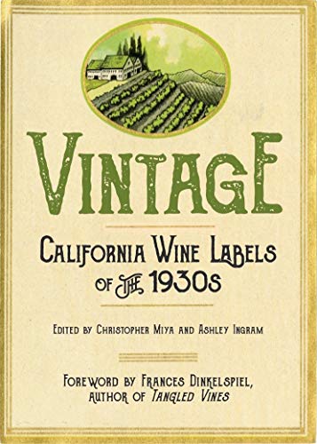 Vintage: California Wine Labels of the 1930s by 