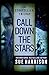 Call Down the Stars (The Storyteller Trilogy Book 3) by Sue Harrison
