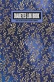 Diabetes Log Book Daily Blood Glucose Record Journal: 2 Years Blood Sugar Level Tracker for Diabetic by Daily Tracking Guide