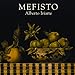 Mefisto: Alberto Iriarte (Spanish Edition) by