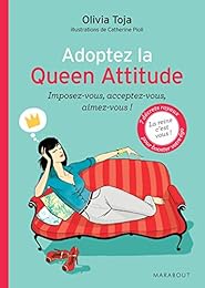 Adoptez la queen attitude