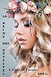 La reine des détestés: Enfer ou Paradis (French Edition) by Ena L.